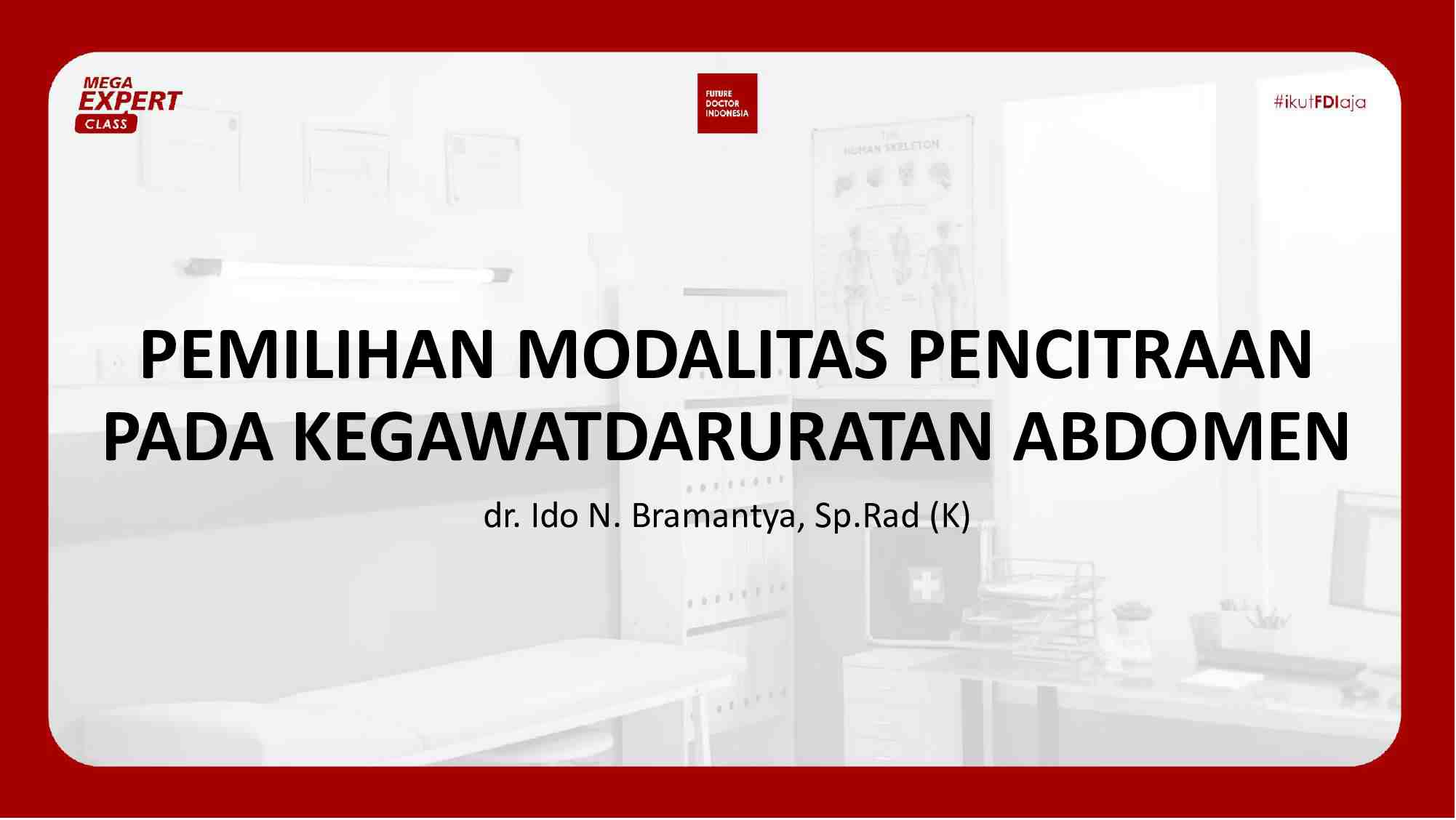 [day-1]-pemilihan-modalitas-pencitraan-pada-kasus-gawat-abdomen-724